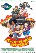 Another movie Casseta & Planeta: A Taca do Mundo E Nossa of the director Lula Buarque de Hollanda.
