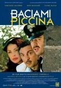 Another movie Baciami piccina of the director Roberto Cimpanelli.