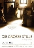 Another movie Die Gro?e Stille of the director Philip Groning.