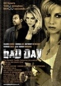 Another movie Bad Day of the director Ian David Diaz.