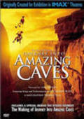 Another movie Journey Into Amazing Caves of the director Stephen Judson.
