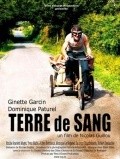 Another movie Terre de sang of the director Nikolas Gillou.