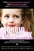 Another movie Morbid Curiosity of the director Cindy Baer.
