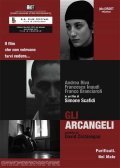 Another movie Gli arcangeli of the director Simone Scafidi.
