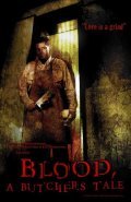 Another movie Blood: A Butcher's Tale of the director Mark Tuit.