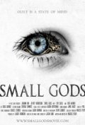 Another movie Small Gods of the director Marcus Perry.