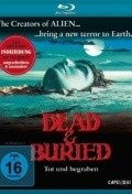 Another movie Dead and Buried of the director Ben Hodson.