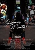 Another movie Johnny Montana of the director Djon Deniel Gevin.