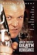 Another movie Jack Reed: Death and Vengeance of the director Brian Dennehy.
