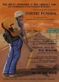 Another movie Coyote Funeral of the director Phelps Harmon.