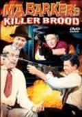 Another movie Ma Barker's Killer Brood of the director Bill Karn.