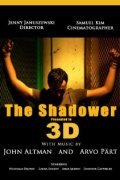 Another movie The Shadower in 3D of the director Jenny Januszewski.
