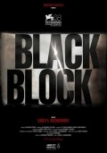 Another movie Black Block of the director Carlo A. Bachschmidt.