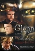 Another movie Glenn, the Flying Robot of the director Mark Goldstein.