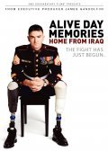 Another movie Alive Day Memories: Home from Iraq of the director Jon Alpert.