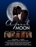 Another movie April Moon of the director Devid Asmussen.