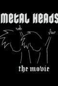 Another movie Metal Heads of the director Tony Stengel.