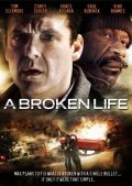 Another movie A Broken Life of the director Neil Coombs.