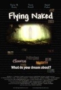 Another movie Flying Naked of the director Travis Sentell.