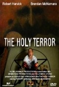 Another movie The Holy Terror of the director Augustine Arredondo.