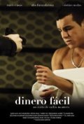 Another movie Dinero facil of the director Carlos Montero.
