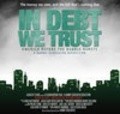 Another movie In Debt We Trust of the director Danny Schechter.