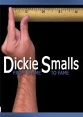 Another movie Dickie Smalls: From Shame to Fame of the director Vik Smit.