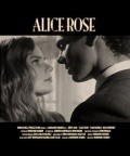 Another movie Alice Rose of the director Marianne Hansen.