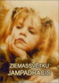 Another movie Ziemassvetku jampadracis of the director Varis Brasla.