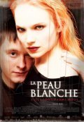 Another movie La peau blanche of the director Daniel Roby.