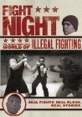 Another movie Fight Night of the director Derek J.W. Wybourn.