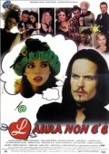 Another movie Laura non c'e of the director Antonio Bonifacio.