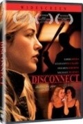 Another movie Disconnect of the director Robin Christian.