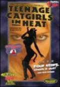 Another movie Teenage Catgirls in Heat of the director Scott Perry.