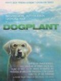 Another movie Dogplant of the director Joe Fordham.