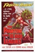 Another movie The Phantom from 10,000 Leagues of the director Dan Milner.