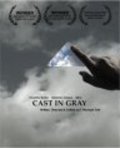 Another movie Cast in Gray of the director I. Michael Toth.