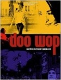 Another movie Doo Wop of the director David Lanzmann.