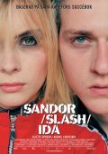 Another movie Sandor slash Ida of the director Henrik Georgsson.