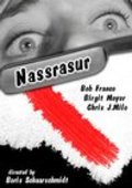 Another movie Nassrasur of the director Boris Schaarschmidt.