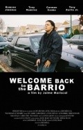 Another movie Welcome Back to the Barrio of the director Jaime Mariscal.