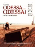 Another movie Odessa... Odessa! of the director Michale Boganim.