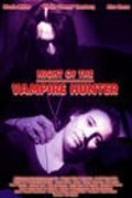 Another movie Night of the Vampire Hunter of the director Ulli Bujard.