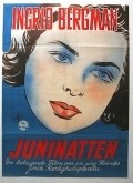 Another movie Juninatten of the director Per Lindberg.