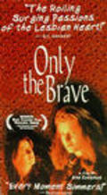 Another movie Only the Brave of the director Ana Kokkinos.