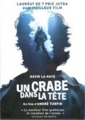 Another movie Un crabe dans la tete of the director Andre Turpin.