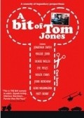 Another movie A Bit of Tom Jones? of the director Peter Watkins-Hughes.