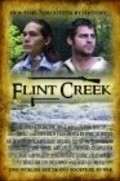 Another movie Flint Creek of the director Christopher Hall.