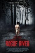 Another movie Rogue River of the director Djordan MakKlyur.