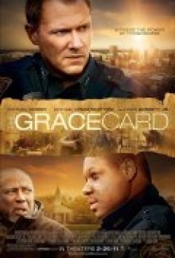 Another movie The Grace Card of the director David G. Evans.